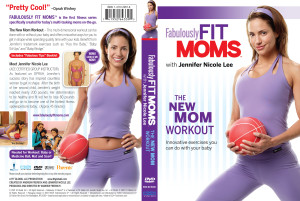 Fabulously Fit Moms DVD Packaging with Jennifer Nicole Lee and created by Andrew Freirich